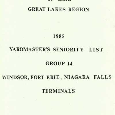 Document, CN Rail, Great Lakes Region, 1985, Yardmaster's Seniority List, Group 14, Windsor, Fort Erie, Niagara Falls Terminals.