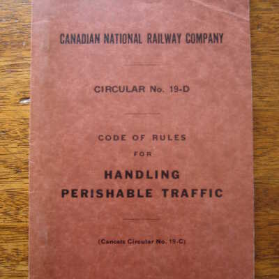 Canadian National Railway Company: Code of Rules for Handling Perishable Traffic
