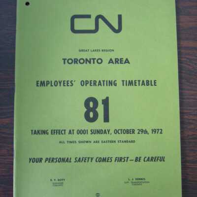 CN Great Lakes Region, Toronto Area, Employees' Operating Timetable No. 81, Taking Effect at 0001 Sunday, October 29th, 1972