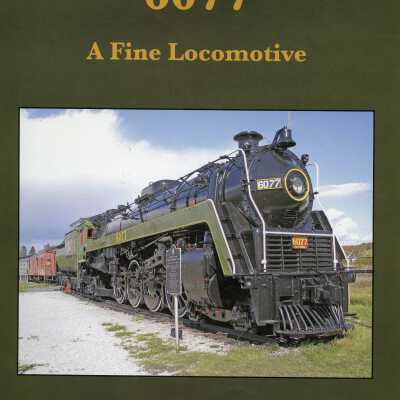 6077, A Fine Locomotive