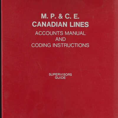M.P. and C.E. Canadian Lines Accounts Manual and Coding Instructions for CN Rail Supervisors Guide