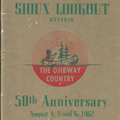 Sioux Lookout: 50th Anniversary, 1962