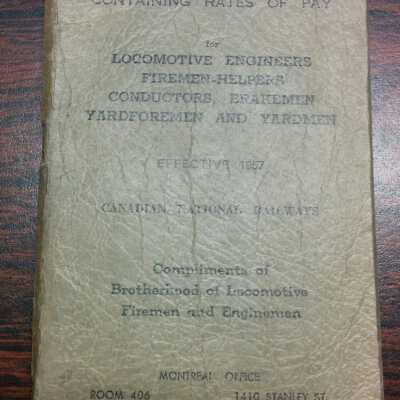 CNR, Railroad Timebook containing Rates of Pay for Locomotive Engineers, Firemen-Helpers, Conductors, Brakemen, Yardformen and yardmen