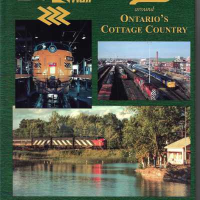 CN CP Rail Trackside around Ontario's Cottage Country