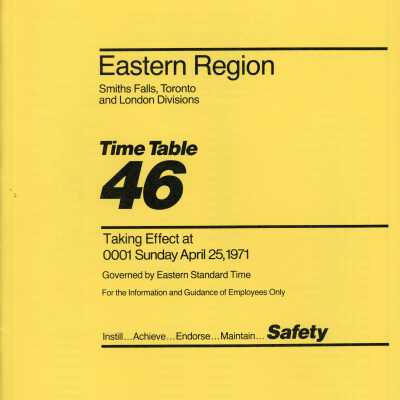Employee Timetable, CP Rail, Eastern Region, Timetable 46, April 25th 1971.