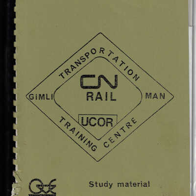 CN Rail Gimli Man Transportation Training Centre Study Material
