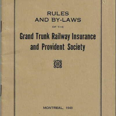 Rules and By-Laws of the Grand Trunk Railway Insurance and Provident Society