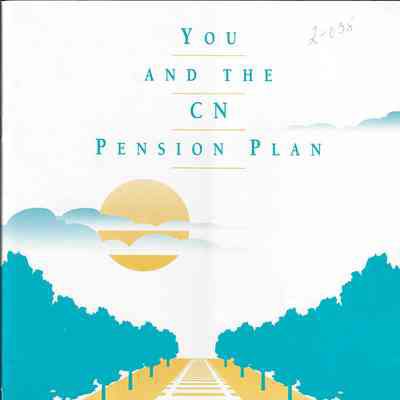 You and The CN Pension Plan