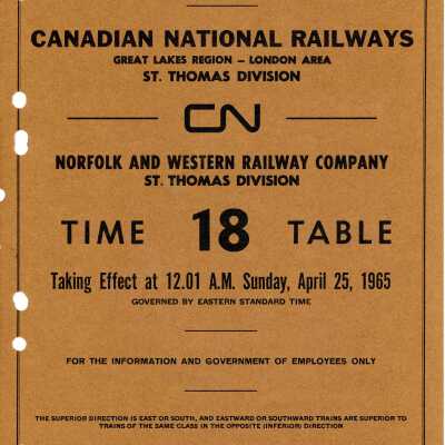 Timetables, CNR Great Lakes Region & Norfolk and Western Railway Company - London Area St. Thomas Division 18, April 25, 1965
