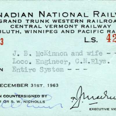 Canadian National Railways: Entire System Pass, J. B. McKinnon and Wife, 1962-1963