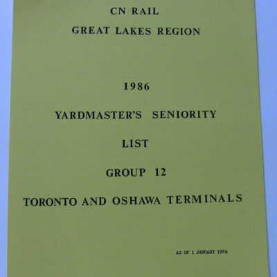 CN Rail Great Lakes Region Yardmaster's Seniority List, Group 12, Toronto and Oshawa Terminals, January 1986