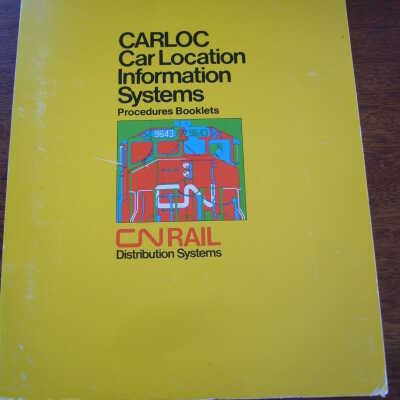CN Rail: CARLOC Car Location Information Systems Procedures Booklets