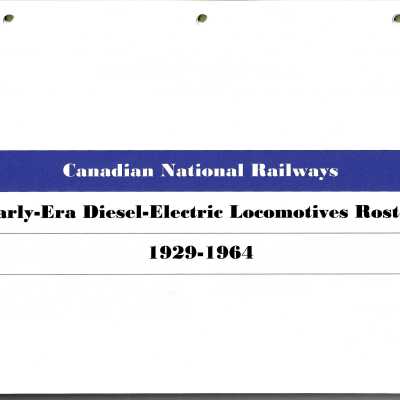 Canadian National Early-Era Diesel-Electric Locomotive Roster 1929-1964
