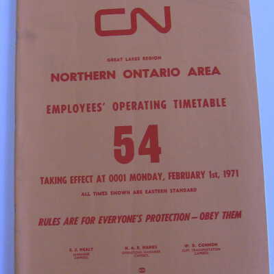 Canadian National Railway, Great Lakes Region, Northern Ontario Area, Employees' Operating Timetable 54, Taking Effect at 0001, Monday, February 1st, 1971