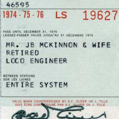 Canadian National Railways: Entire System Pass, J. B. McKinnon and Wife, 1974-1976