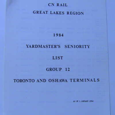 CN Rail Great Lakes Region Yardmaster's Seniority List, Group 12, Toronto and Oshawa Terminals, January 1984