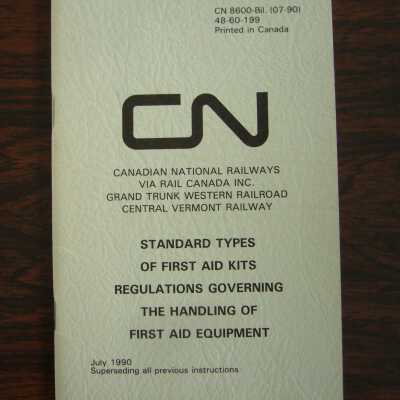 CN Standard Types of First Aid Kits Regulations Governing the Handling of First Aid Equipment / Types unifiés de trousses de secours instructions relatives à l'utilisation du matériel de secours
