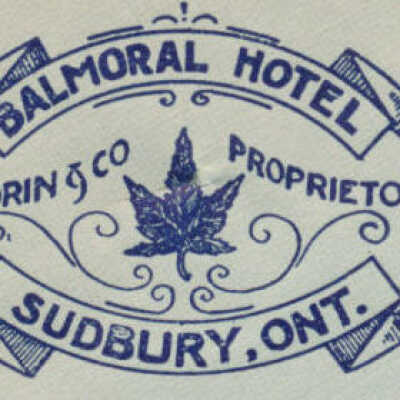 Photograph, Letterhead, Balmoral Hotel, Sudbury, Ontario.