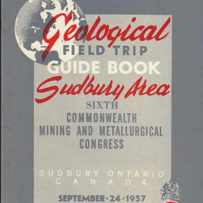 Geological Field Trip Guide Book: Sudbury Area