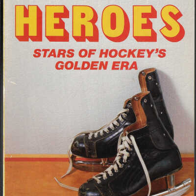Heroes: Stars of Hockey's Golden Era