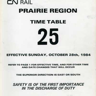 Employee Timetable, CN Rail, Prairie Region, Timetable 25, October 28th 1984.