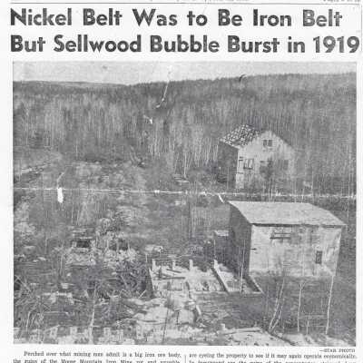 Document- "Nickel Belt Was to Be Iron Belt but Sellwood Bubble Burst in 1919."