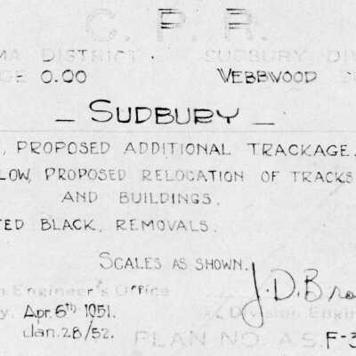Document, Plan, Canadian Pacific Railways, Algoma District, Sudbury Division, Mileage 0.00, Webbwood, Proposed Additional Trackage, Proposed Relocation of Tracks and Buildings, Removals, April 6th 1951.