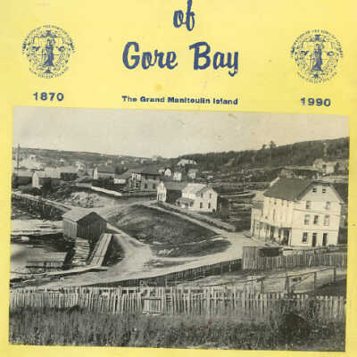 The Early Years of Gore Bay