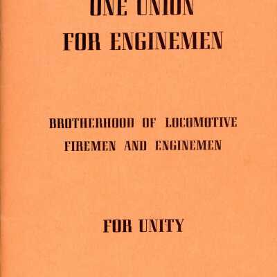Employee Material, One Union for Enginemen, Brotherhood of Locomotive Firemen and Enginemen. April 1, 1966