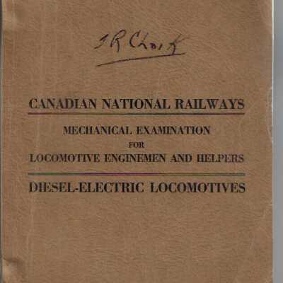 CN Mechanical Examination Locomotive enginmen and helpers Diesel Electric Locomotives