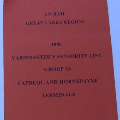 CN Rail Great Lakes Region Yardmaster's Seniority List, Group 16, Capreol and Hornepayne Terminals, January 1988