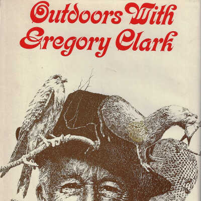 Outdoors with Gregory Clark