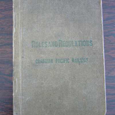 Canadian Pacific Railway Rules and Regulations