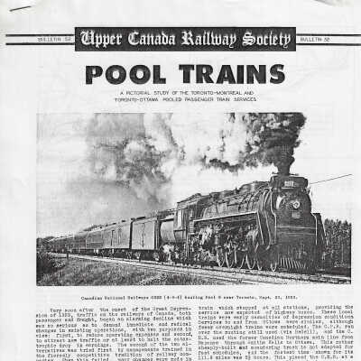 Upper Canada Railway Society Bulletin 52: Pool Trains a Pictorial Study of the Toronto-Montreal and Toronto-Ottawa Pooled Passenger Train Services