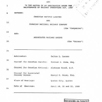 Document, In the Matter of a Dispute and In the Matter of an Arbitration under the Maintenance of Railway Operations Act, 1987, Between Canadian Pacific Limited and Canadian National Railway Companym and Associated Railway Unions.