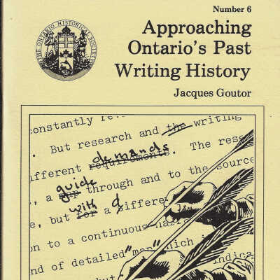 Approaching Ontario's Past: Writing History