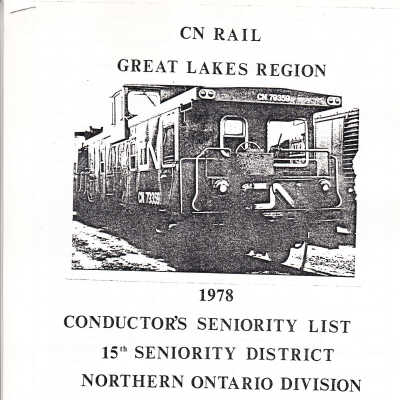 CN Rail- Conductor's Seniority List, 15th Seniority District, Northern Ontario Division, January 1 - 1978