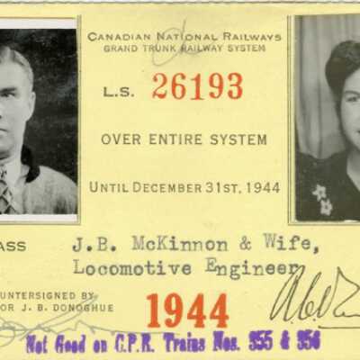 Canadian National Railways: Entire System Pass, J. B. McKinnon and Wife, 1944