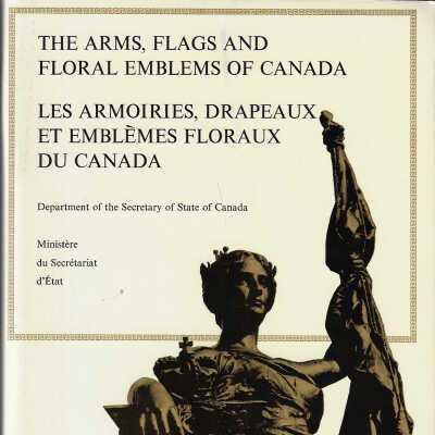 The Arms, Flags, and Floral Emblems of Canada, Les Armories, Drapeaux, et Emblems Floraux du Canada