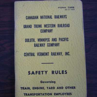 Canadian National Railways Safety Rules Governing Train, Engine, Yard and Other Transportation Employees