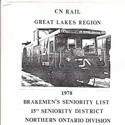 CN Rail- Brakemen's Seniority List, 15th Seniority District, Northern Ontario Division, January 1 - 1978