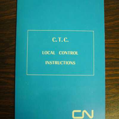 CN C.T.C. Local Control Instructions