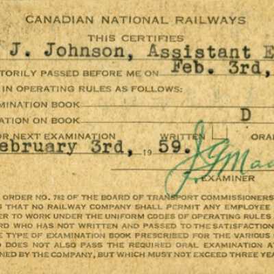 Canadian National: Rules Instruction Exam Certificate, Issued to F. J. Johnson, an Assistant Engineer, 1956