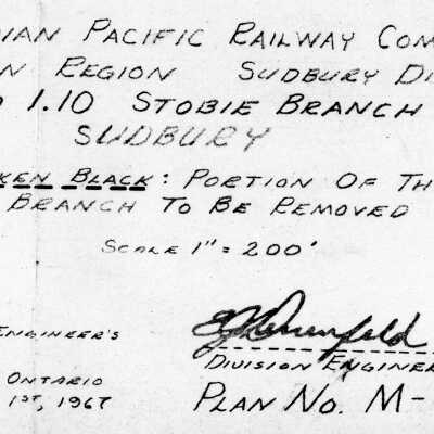 Document, Plan, Canadian Pacific Railways, Eastern Region, Sudbury Division, 0.17 to 1.10 Stobie Branch, Sudbury, Portion of the Stobie Branch to be Removed, November 1st 1967.