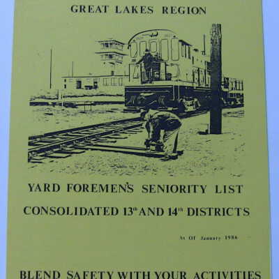 CN Rail Great Lakes Region Yard Foremen's Seniority List, Consolidated 13th & 14th Districts, January 1986