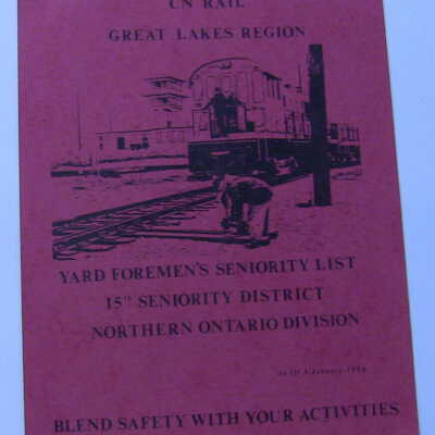 CN Rail Great Lakes Region Yard Foremen's Seniority List, 15th Seniority District, Northern Ontario Division, January 1986