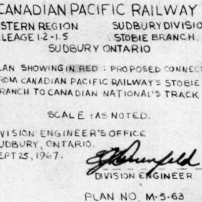 Document, Plan, Canadian Pacific Railways, Eastern Region, Sudbury Division, Mileage 1.2-1.5, Stobie Branch, Sudbury, Ontario, Proposed connection from Canadian Pacific Railway's Stobie branch to Canadian National's Track, September 25th 1967.