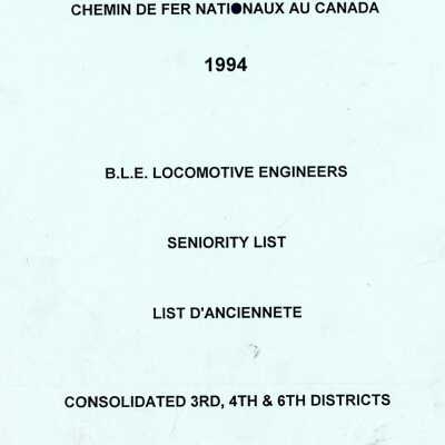 Canadian National Railway, 1994, BLE Locomotive Engineers Seniority List, Consolidated 3rd, 4th, and 6th Districts January 1, 1994.