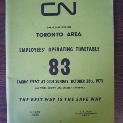 CN Great Lakes Region Toronto Area Employees' Operating Timetable 83, Taking Effect at 0001 Sunday, October 28th, 1973