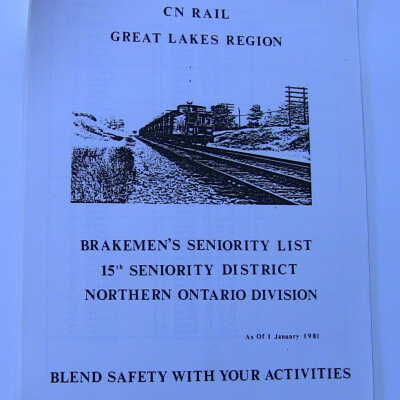 CN Rail Great Lakes Region Brakemen's Seniority List, 15th Seniority District, Northern Ontario Division, January 1981
